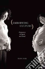 Embodying Culture