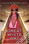 The Great White Way libro str