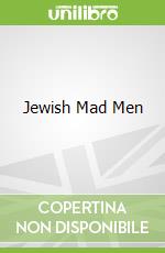 Jewish Mad Men