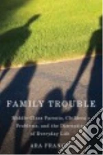 Family Trouble
