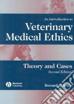 An Introduction to Veterinary Medical Ethics