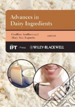Advances in Dairy Ingredients