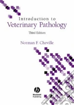 Introduction to Veterinary Pathology