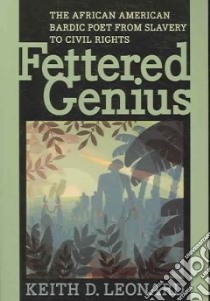 Fettered Genius libro in lingua di Leonard Keith D.