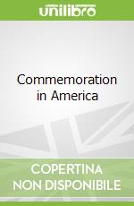 Commemoration in America