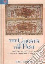 The Ghosts of the Past