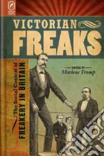 Victorian Freaks