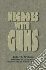 Negroes With Guns