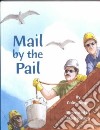 Mail by the Pail libro str