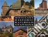 Michigan's Historic Railroad Stations libro str