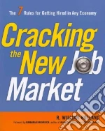 Cracking the New Job Market