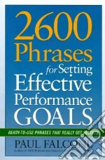 2600 Phrases for Setting Effective Performance Goals