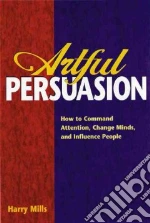 Artful Persuasion