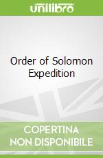 Order of Solomon Expedition