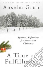 A Time of Fulfillment