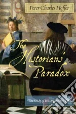 The Historians' Paradox
