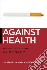 Against Health