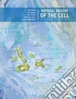 Physical Biology of the Cell