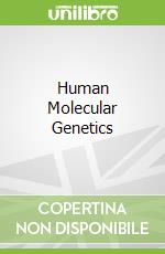 Human Molecular Genetics libro str