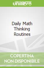 Daily Math Thinking Routines