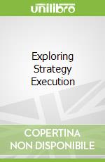Exploring Strategy Execution