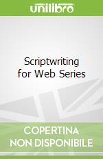 Scriptwriting for Web Series