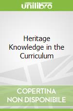 Heritage Knowledge in the Curriculum
