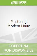 Mastering Modern Linux
