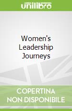 Women's Leadership Journeys