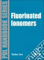 Fluorinated Ionomers