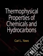 Thermophysical Properties of Chemicals and Hydrocarbons