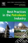 Best Practices in the Petroleum Industry libro str