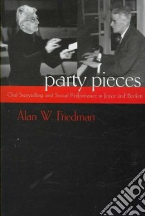 Party Pieces libro in lingua di Friedman Alan W.