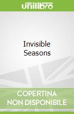 Invisible Seasons