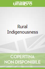 Rural Indigenousness