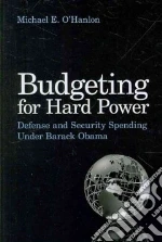 Budgeting for Hard Power