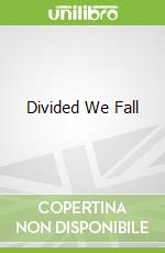Divided We Fall