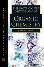 The Facts on File Dictionary of Organic Chemistry