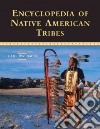 Encyclopedia of Native American Tribes libro str