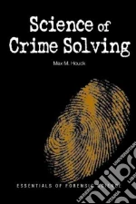 Science of Crime Solving