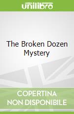 The Broken Dozen Mystery