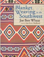 Blanket Weaving in the Southwest
