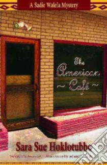 The American Cafe libro in lingua di Hoklotubbe Sara Sue