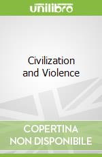 Civilization and Violence