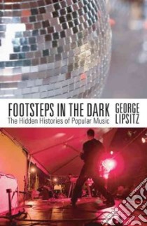 Footsteps in the Dark libro in lingua di Lipsitz George