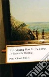 Everything You Know About Indians Is Wrong libro str
