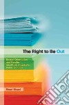 The Right to Be Out libro str