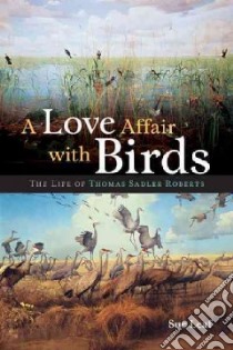 A Love Affair With Birds libro in lingua di Leaf Sue