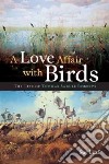 A Love Affair With Birds libro str