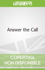 Answer the Call